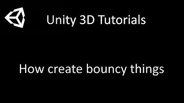 Unity 3D Tutorial | Creating Bouncy Objects!