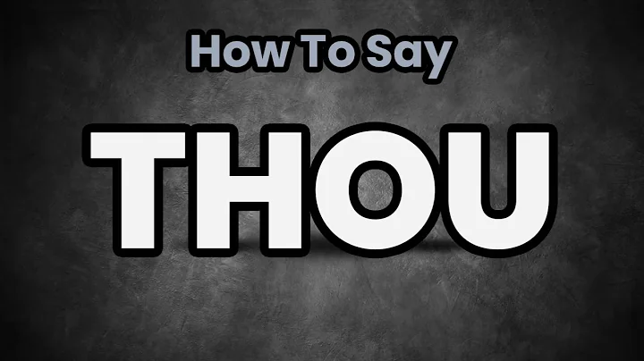 How To Pronounce Thou? (CORRECTLY) Meaning & Pronunciation