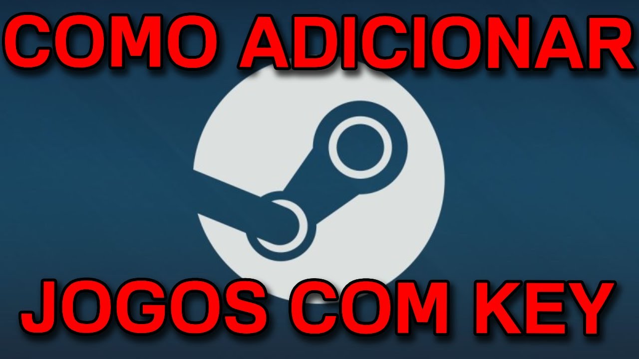 Tutorial: Como ativar uma CD-Key no steam