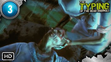 The Typing of the Dead: Overkill #3 | PC | Ballistic Trauma