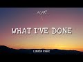 Linkin Park - What I've Done (Lyrics) 🎵