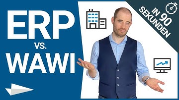 ERP vs. WaWi/Warenwirtschaftssystem: Erklärung in 90 Sekunden - Vergleich, Vorteile, Nachteile