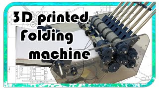 3D printed Paper folding machine / How a Paper folding machine works / How buckle folding works