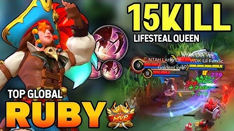 15KILL! RUBY BEST BUILD 2021 | TOP GLOBAL RUBY GAMEPLAY | MOBILE LEGENDS✓