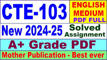 CTE 103 solved assignment 2024-25 in English || cte 103 solved assignment 2025 || cte103 2024-25