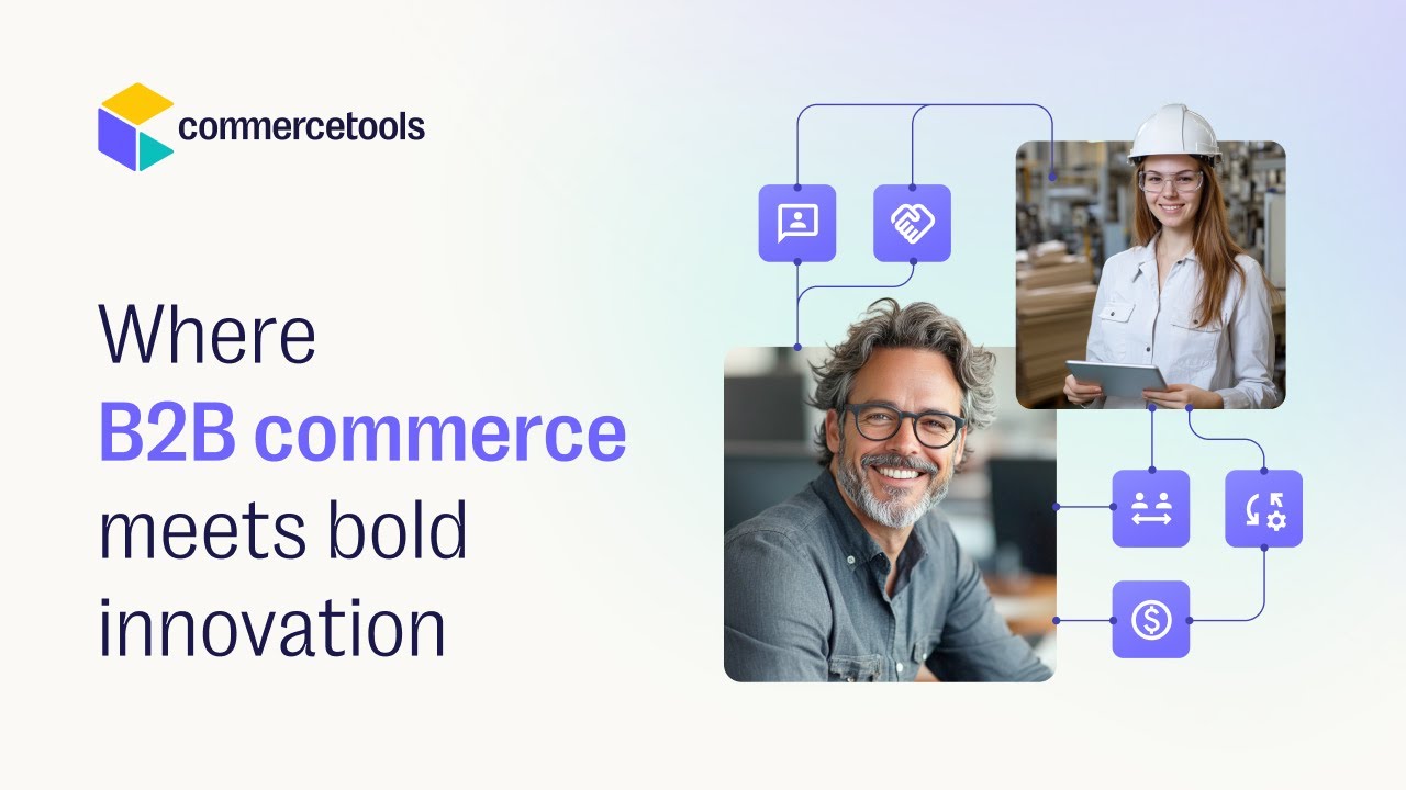Where B2B Commerce Meets Bold Innovation: commercetools