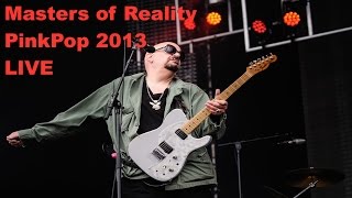 Masters of Reality @ PinkPop 2013 LIVE