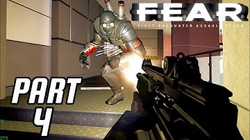 F.E.A.R - Gameplay Interval 4: Infiltration Walkthrough Part 4 (PC HD) No Commentary