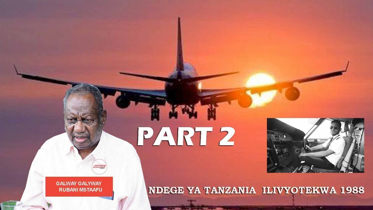 PART 2: RUBANI ASIMULIA jinsi NDEGE YA ATC ILIVYOTEKWA na WATANZANIA WAKITAKA Kupelekwa UINGEREZA!