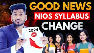 Nios Big Updates | Nios Syllabus Changed |Nios New updated Syllabus|Nios Syllabus From Session 2024