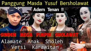 Adem Neng Ati Panggung Masda Yusuf Bersholawat Alamate Anak Sholeh Versi Karawitan Anshor Laras 