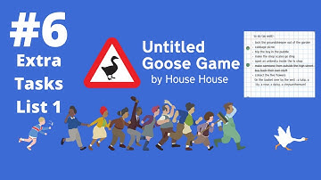 Untitled Goose Game - 100% Gameplay Walkthrough Part 6 - Extra Tasks List 1!