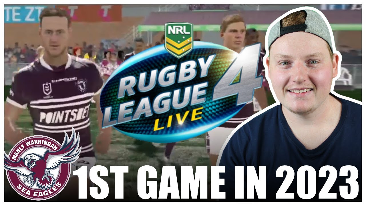 MANLY SEA EAGLES FIRST GAME ON RUGBY LEAGUE LIVE 4 IN 2023