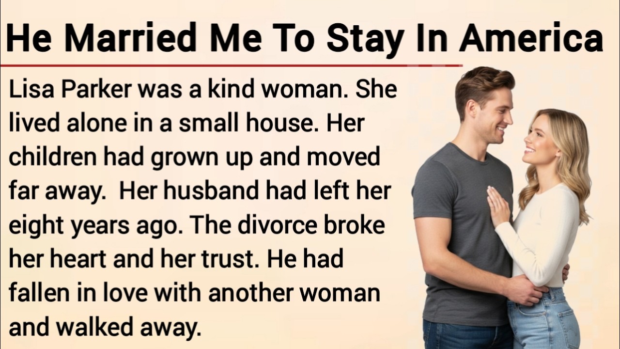 Он женился на мне, чтобы остаться в Америке | Изучайте английский через историю | Оцениваемый чит...