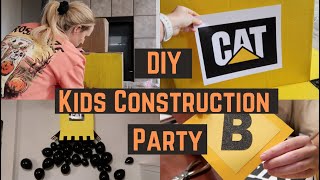 KIDS CONSTRUCTION BIRTHDAY PARTY DIY
