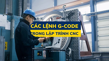 Trailer ᴴᴰ | Các lệnh G code trong lập trình CNC