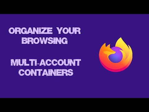 How to set-up Multi-Account Containers - Mozilla Firefox