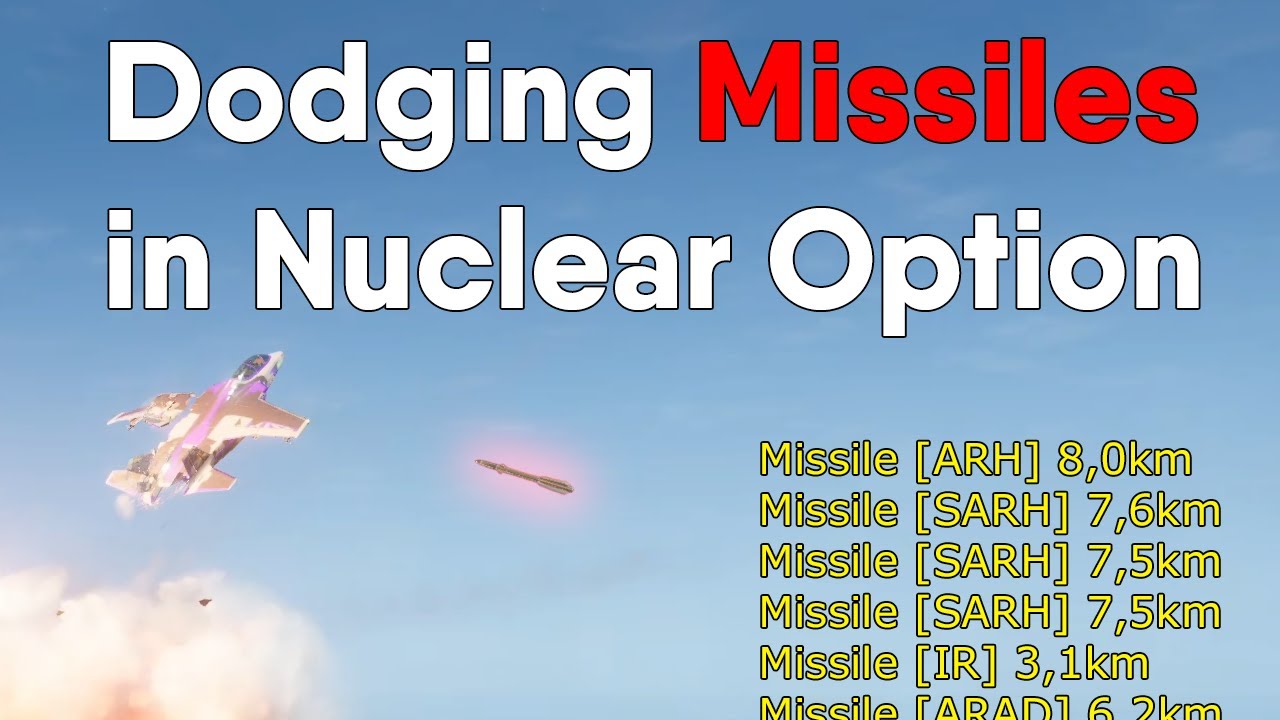 How to dodge missiles in Nuclear Option