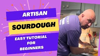 Easy Beginner Artisan Sourdough Recipe - I wish I knew it could be this simple sooner!