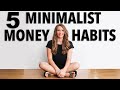 5 Minimalist Money Habits | Financial Minimalist