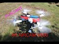 Xk aircam x500  vieux mais bon  excellent meme  revue test vol