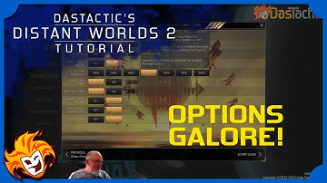 Distant Worlds 2 Tutorial 01 ~ Game Start Options