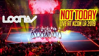 LOONA - NOT TODAY (BTS cover) Performance KCON LA 2019 - FAN CAM