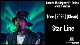Chance The Rapper Ft. Smino and Lil Wayne - Tree [2025] (Clean)
