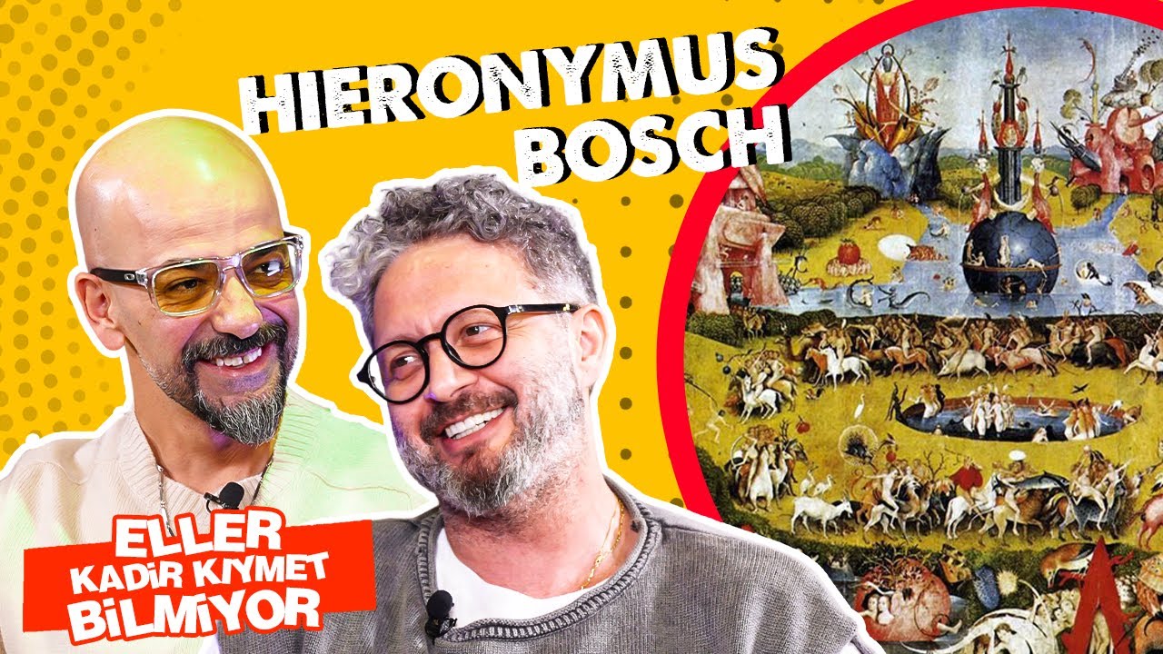 Eller Kadir Kıymet Bilmiyor - Hieronymus Bosch | İbrahim Selim
