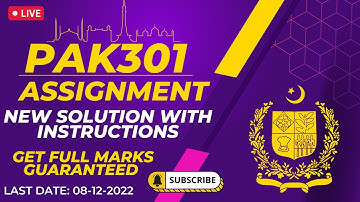 PAK301 VU Assignment New Solution | 8 December 2022 Last | Get full Marks Garanteed | Get 100%Result