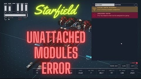 Starfield Unattached Modules Error
