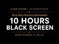 Black Screen Rain Sounds & Soft Cello for Deep Sleep 🌧️ Overthinking Relief (10 Hours)