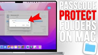 How to Passcode Protect/Lock Folders on Mac! [2023]