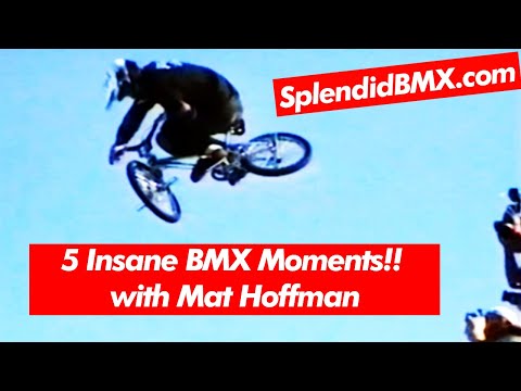 5 Rad BMX Moments in Time with Mat Hoffman - BMX Freestyle Legend!!