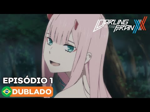 DARLING in the FRANXX - Episódio 1 (Dublado)