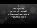 7 Ako zistím mierku ak poznám vzdialenosť na mape a v skutočnosti