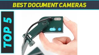 Top 5 Best Document Cameras in 2023