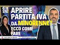 Aprire Partita Iva Da Minorenne? Ecco Come Fare