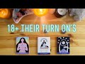 18+ WHAT TURNS THEM ON 😈 💭🔥+ CHANNELED MESSAGES