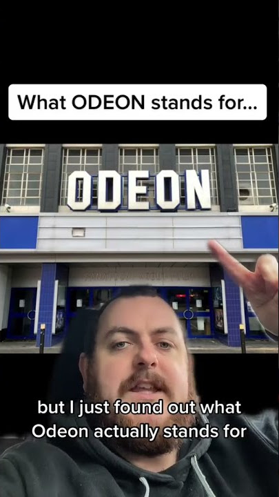 What ODEON stands for….
