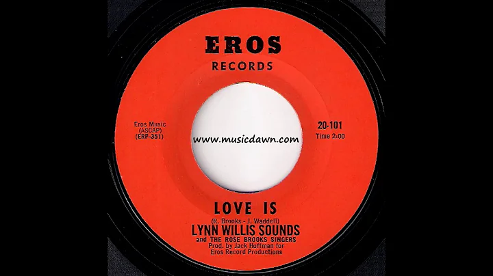 Lynn Willis Sounds - Love Is [Eros] Sunshine Pop 45