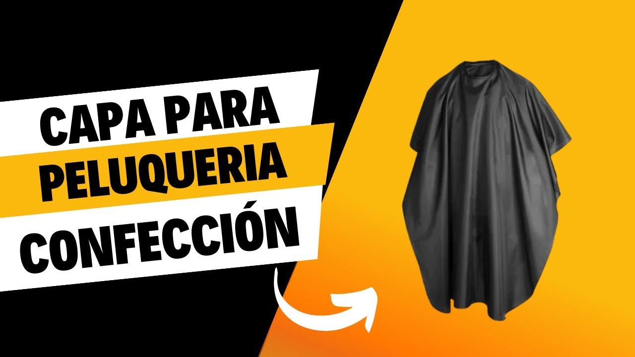 COMO CONFECCIONAR CAPA PARA PELUQUERIA PASO A PASO