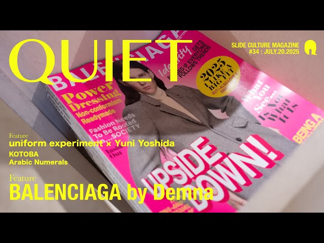 QUIET＃34 バレンシアガ バイ デムナ、UE×吉田ユニ、“KOTOBA
