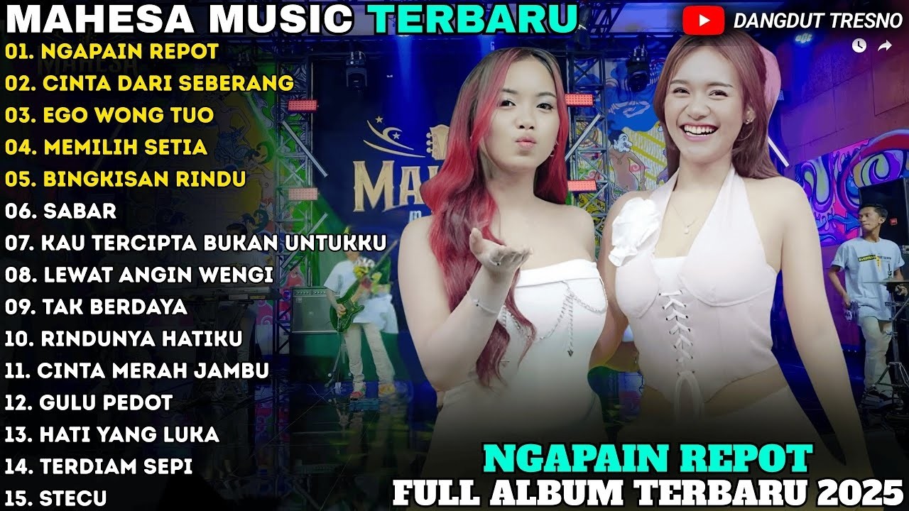 NGAPAIN REPOT - CINTA DARI SEBERANG | AJENG FEBRIA RIRIN MAHESA MAHESA MUSIC FULL ALBUM TERBARU 2026