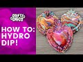 Hydro dipping for beginners