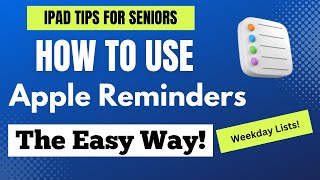 iPad Tips for Seniors How to Use Reminders the Easy Way!