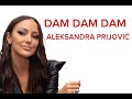 ALEKSANDRA PRIJOVIĆ DAM DAM DAM