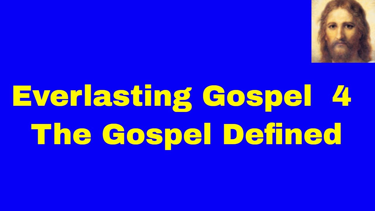 Everlasting Gospel, The