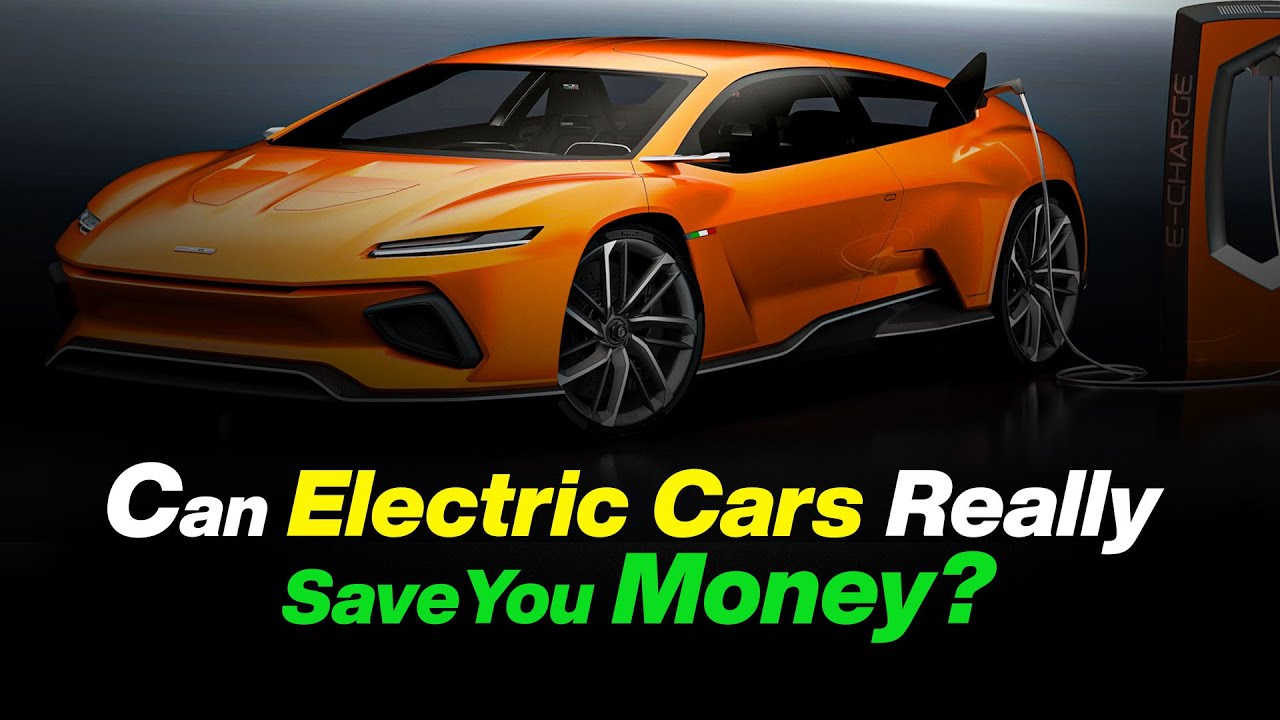 Can Electric Cars Really Save You Money? The Surprising Truth Revealed