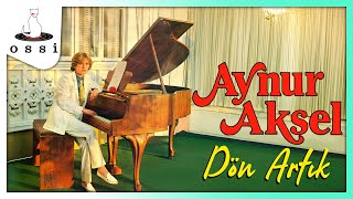 Aynur Aksel - Dön Artık